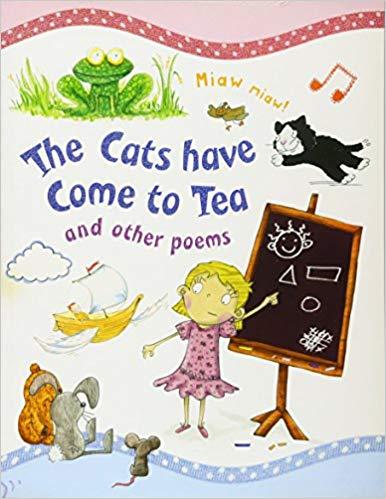 The Cats Have Come to Tea (Poetry Treasury)