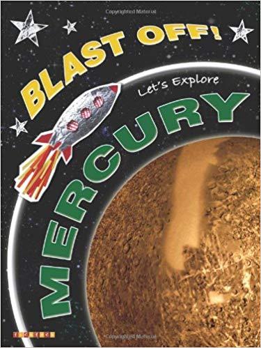 Blast Off!: Let's Explore Mercury