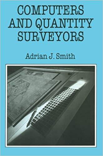 Computers and Quantity Surveyors (Building & Surveying Series)