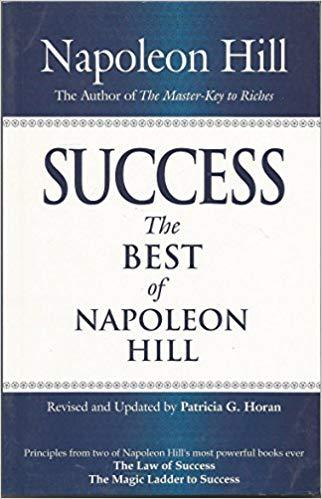 Success: The Best of Napoleon Hill