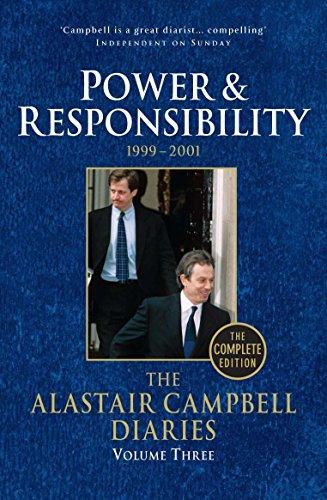 Diaries Volume Three: Power and Responsibility (The Alastair Campbell Diaries Book 3)