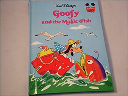 Walt Disney's Goofy and the Magic Fish (Disney's Wonderful World of Reading) Hardcover   1979