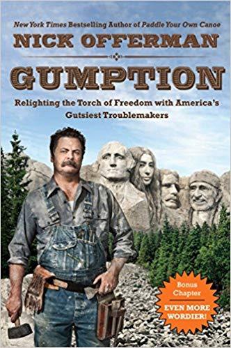 Gumption: Relighting the Torch of Freedom with America's Gutsiest Troublemakers Paperback