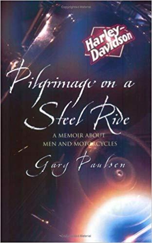 Pilgrimage On A Steel Ride: Pilgrimage on a Steel Ride (PB):