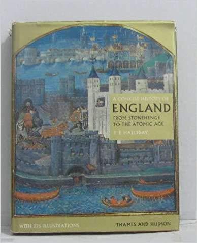 Concise History of England: From Stonehenge to the Atomic Age