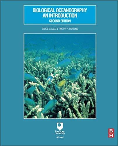 Biological Oceanography: An Introduction: Second Edition