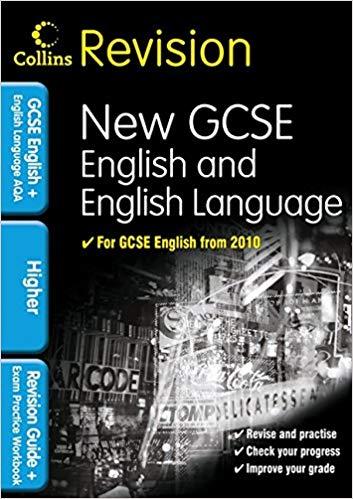 GCSE English & English Language for AQA: Higher: Revision Guide and Exam Practice Workbook