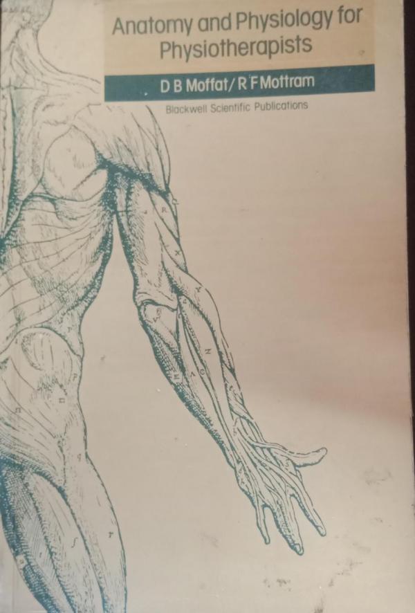 Anatomy and Physiology for Physiotherapists
