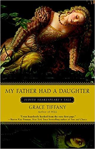 My Father Had A Daughter: Judith Shakespeare's Tale