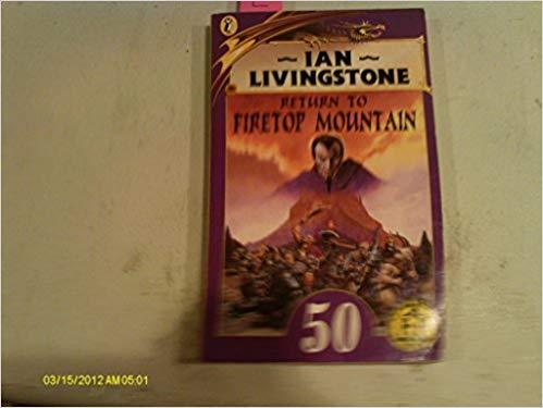 Fighting Fantasy: Return to Firetop Mountain (Puffin Adventure Gamebooks)