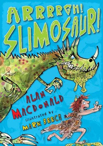 Arrrrgh! Slimosaur!: Iggy the Urk