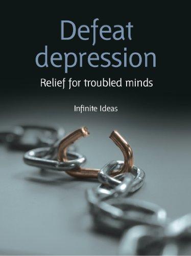 Defeat depression: Relief for troubled minds