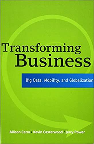 Transforming Business: Big Data, Mobility, and Globalization