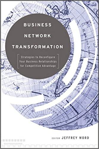 Business Network Transformation: Strategies to Reconfigure Your Business Relationships for Competitive Advantage