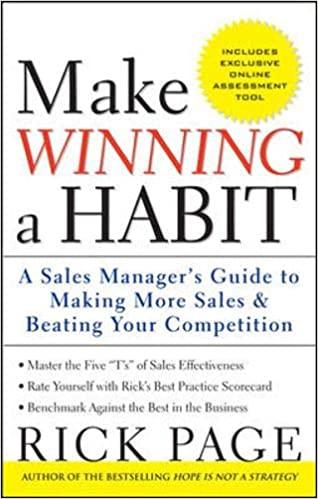 Make Winning a Habit: Five Keys to Making More Sales and Beating Your Competition