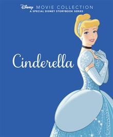 Disney Movie Collection: Cinderella: A Special Disney Storybook Series