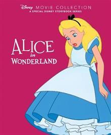 Disney Movie Collection: Alice in Wonderland: A Special Disney Storybook Series