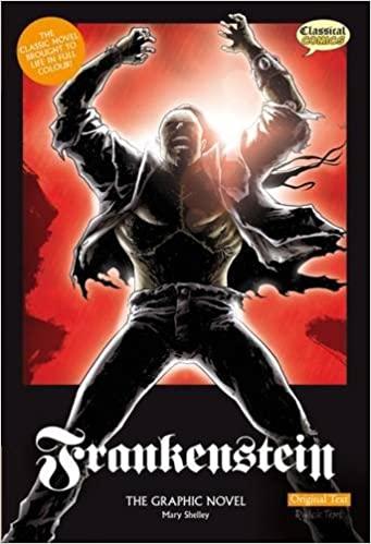 Frankenstein The Graphic Novel: Original Text (British English)