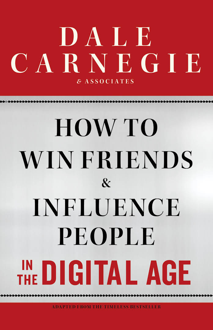 How to win friend and influence people in the digital age - (Mass-Market)-(Budget-Print)