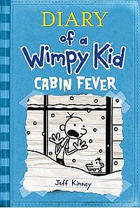 Cabin fever diary of wimphy kid - (Mass-Market)-(Budget-Print)