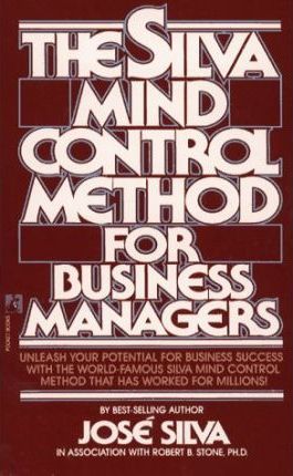 The silva mind method for business manager - (Mass-Market)-(Budget-Print)