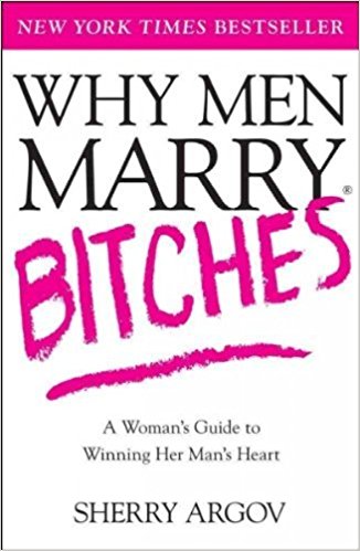 Why Men Marry Bitches - (Mass-Market)-(Budget-Print)