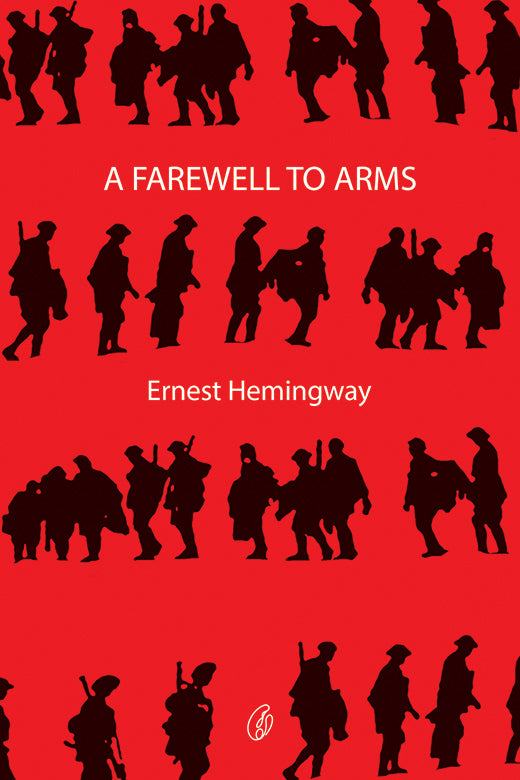 A farewell to arms (Readings Classics)