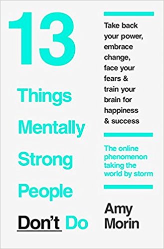 13 Things Mentally Strong People Dont Do - (Mass-Market)-(Budget-Print)
