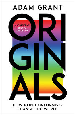 Originals: How Non-conformists Change the World - (Mass-Market)-(Budget-Print)