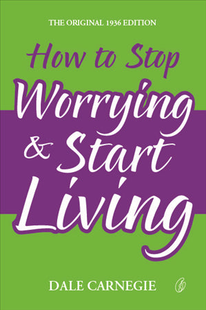 How To Stop Worrying & Start Living - (Mass-Market)-(Budget-Print)