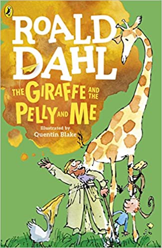 The Giraffe and the Pelly and Me (Dahl Fiction) - (Mass-Market)-(Budget-Print)