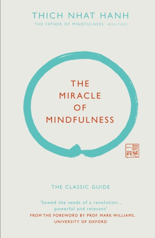 The Miracle Of Mindfulness: - (Mass-Market)-(Budget-Print)