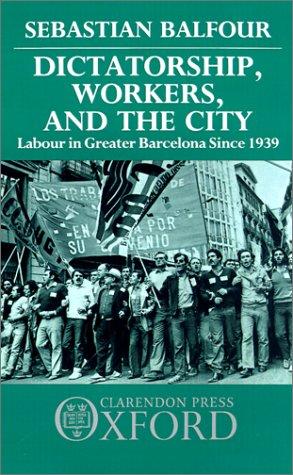 Dictatorship, workers, and the city