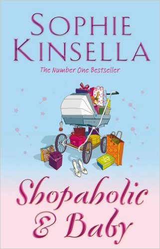 Shopaholic and Baby (Shopaholic Series #5)