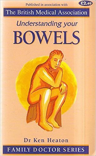 Understanding Your Bowels (Family Doctor Series)