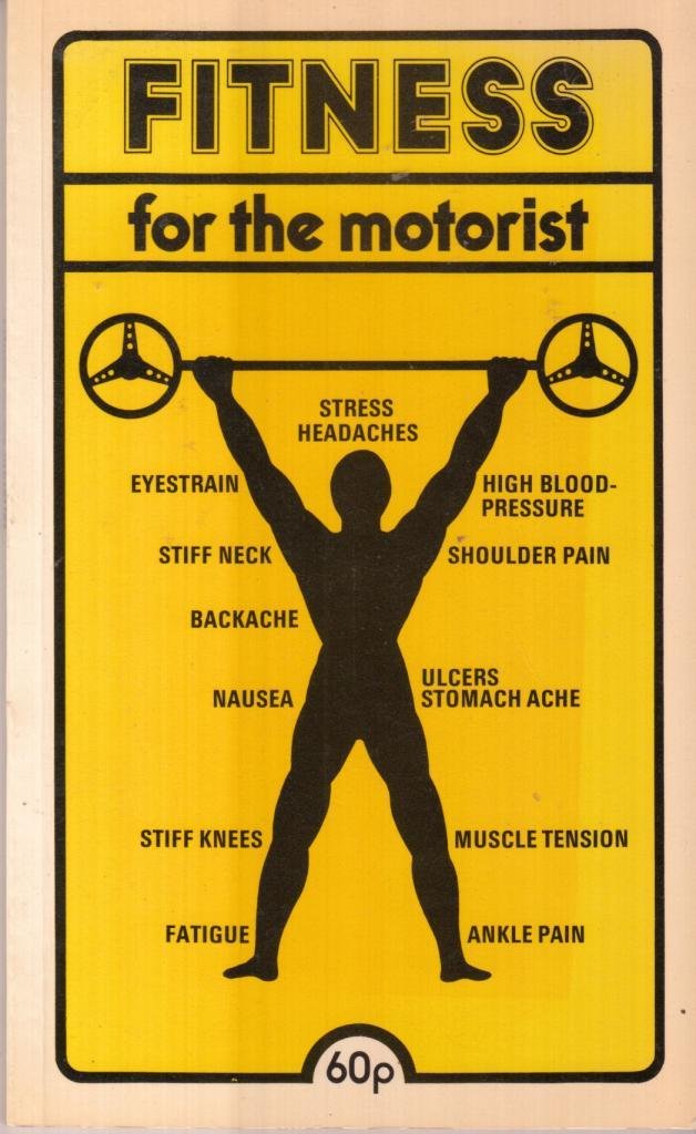 Fitness for the motorist