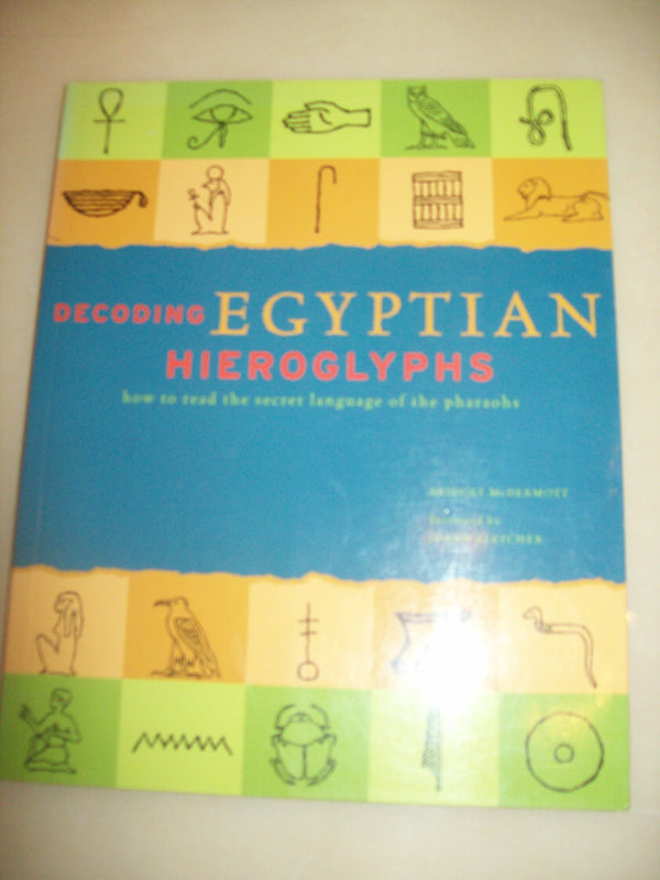Decoding Egyptian Hieroglyphs