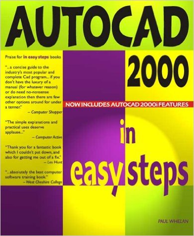 AutoCAD 2000 in Easy Steps (In Easy Steps)