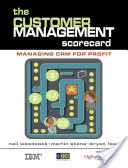 The Customer Management Scorecard