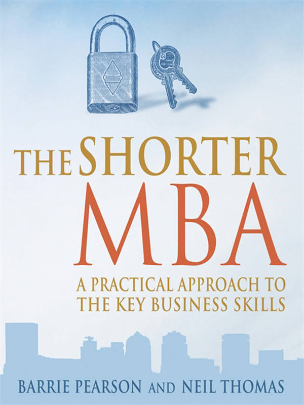 The Shorter MBA