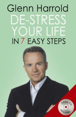 Destress Your Life In 7 Easy Steps A Holistic Guide To Help You Develop A Positive Mental Outlook Overcome Problems And Cope With The Stress And Pressures Of Modernday Living