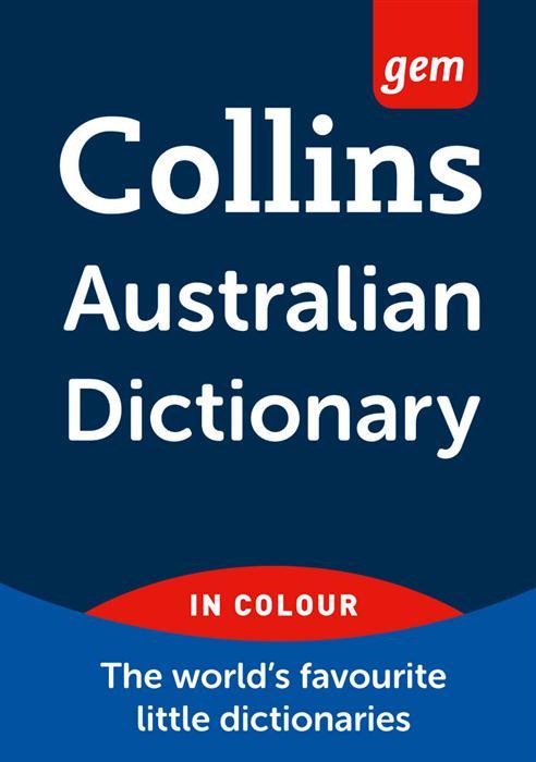 Collins Gem Australian English Dictionary (Collins Gems)