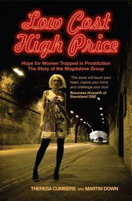 Low Cost High Price Hope For Women Trapped In Prostitution The Story Of The Magdalene Group