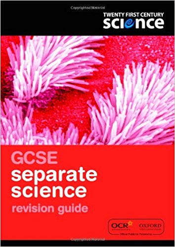 Twenty First Century Science: GCSE Separate Science Revision Guide