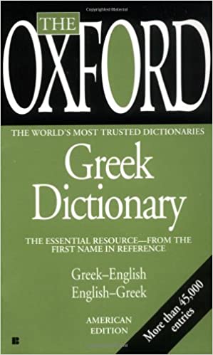 The Oxford Greek Dictionary: Greek-English, English-Greek (Essential Resource Library)