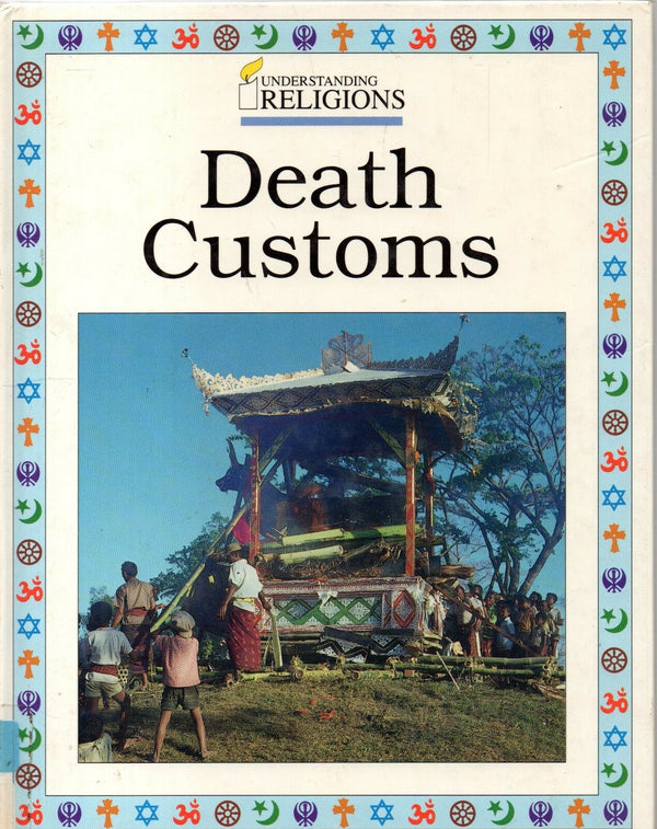 Understanding Religions: Death Customs (Understanding Religion)