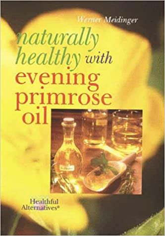 Natural Healing With Evening Primrose