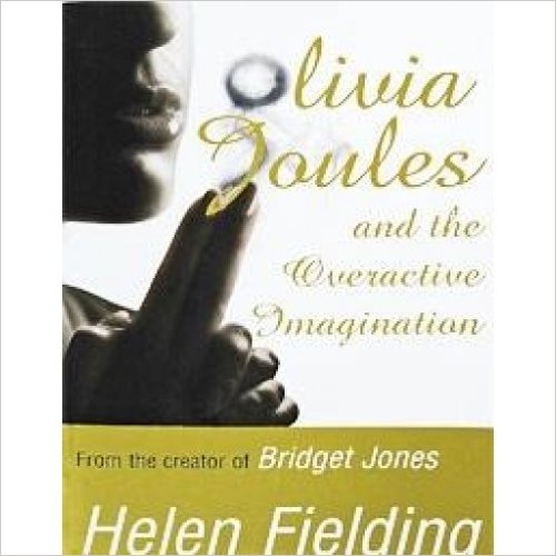 Olivia joules and the overactive Imagination