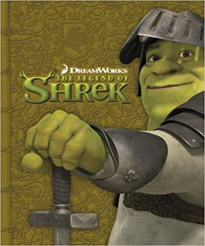 Shrek: Legend of Shrek (Shrek the Third)