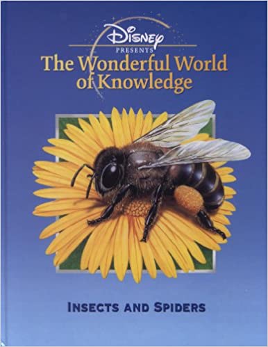 Insects and Spiders (Disney's Wonderful World of Knowledge)